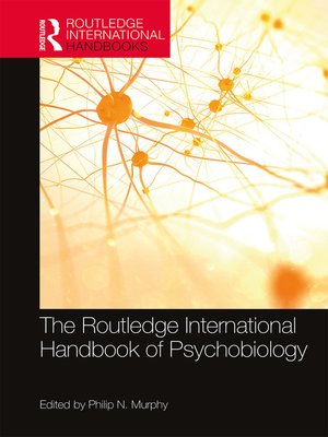 cover image of The Routledge International Handbook of Psychobiology